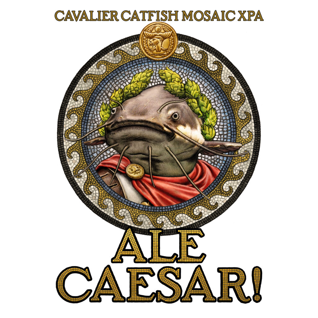 Ale Caesar! Cavalier Catfish Mosaic XPA beer label